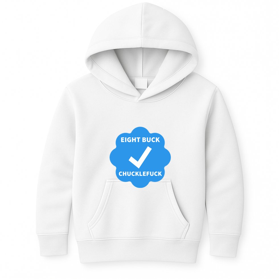 Eight Buck Chucklefuck X Verified Kids Hoodie