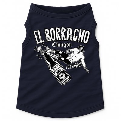 El Borracho Chingon Mexican Drinking Cinco De Mayo Doggie Tank