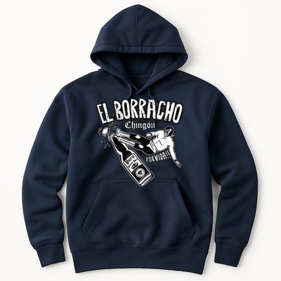 El Borracho Chingon Mexican Drinking Cinco De Mayo Hoodie