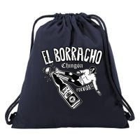 El Borracho Chingon Mexican Drinking Cinco De Mayo Drawstring Bag
