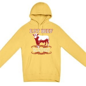 Eat Beef Cool Gift West Wasn't Won On Salad Hereford Cool Gift Premium Pullover Hoodie