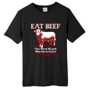 Eat Beef Cool Gift West Wasn't Won On Salad Hereford Cool Gift Tall Fusion ChromaSoft Performance T-Shirt