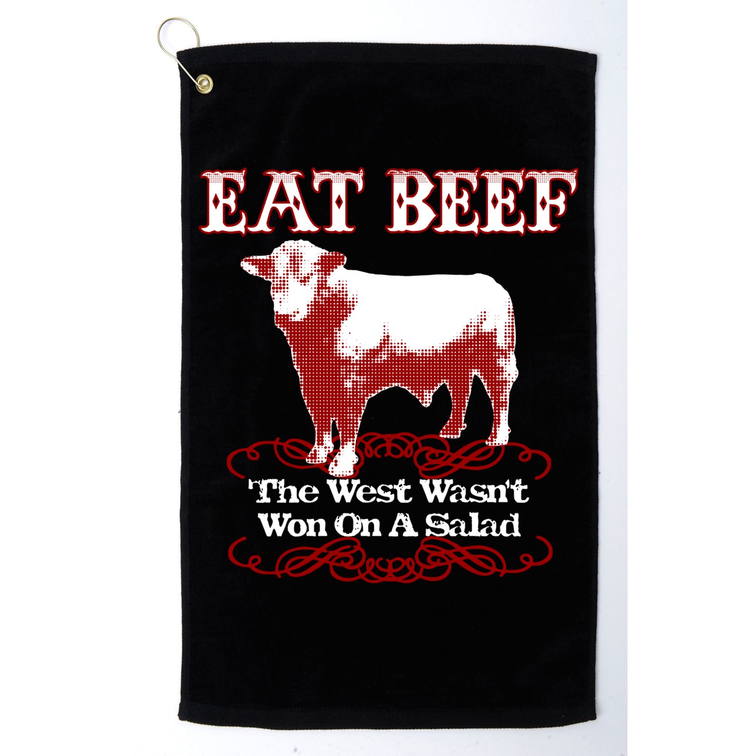 Eat Beef Cool Gift West Wasn't Won On Salad Hereford Cool Gift Golf Towel