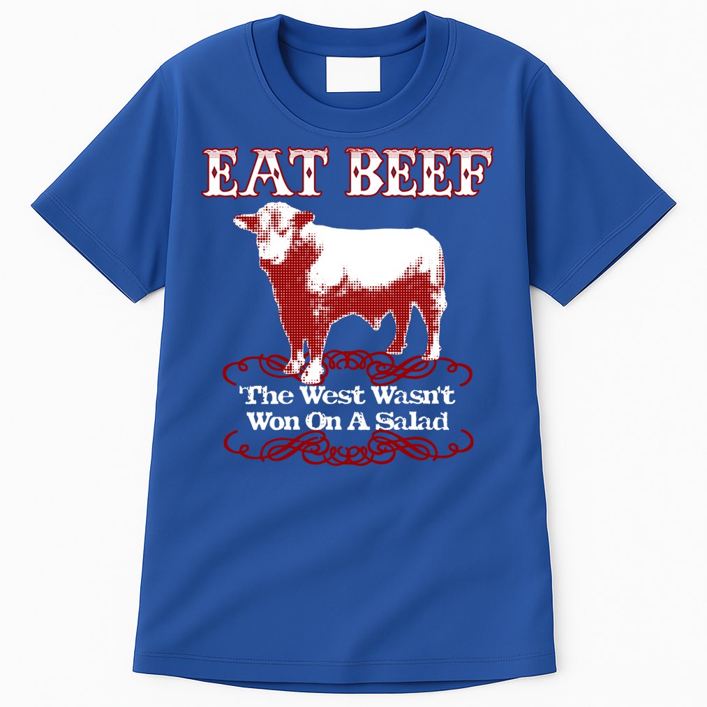 Eat Beef Cool Gift West Wasn't Won On Salad Hereford Cool Gift Tall T-Shirt