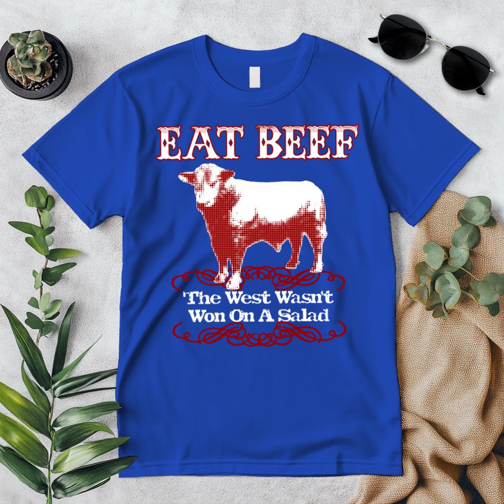Eat Beef Cool Gift West Wasn't Won On Salad Hereford Cool Gift Premium T-Shirt