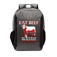 Eat Beef Cool Gift West Wasn't Won On Salad Hereford Cool Gift Vector Backpack