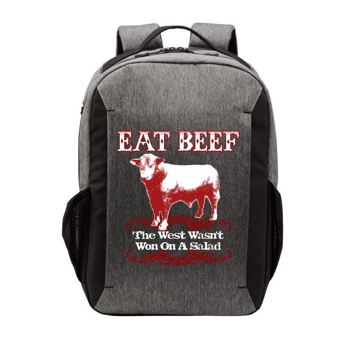 Eat Beef Cool Gift West Wasn't Won On Salad Hereford Cool Gift Vector Backpack