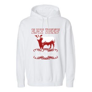 Eat Beef Cool Gift West Wasn't Won On Salad Hereford Cool Gift Garment-Dyed Fleece Hoodie