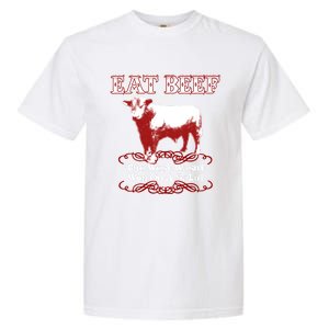 Eat Beef Cool Gift West Wasn't Won On Salad Hereford Cool Gift Garment-Dyed Heavyweight T-Shirt