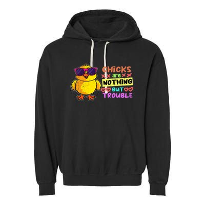 Easter Boy Chicks Are Nothing But Trouble Funny Egg Hunting Garment-Dyed Fleece Hoodie