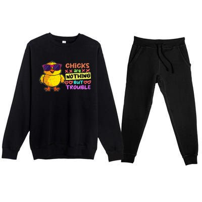 Easter Boy Chicks Are Nothing But Trouble Funny Egg Hunting Premium Crewneck Sweatsuit Set