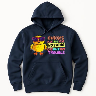 Easter Boy Chicks Are Nothing But Trouble Funny Egg Hunting Hoodie