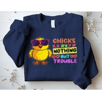 Easter Boy Chicks Are Nothing But Trouble Funny Egg Hunting Sweatshirt