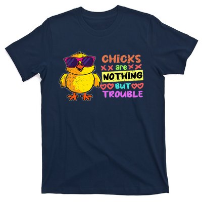 Easter Boy Chicks Are Nothing But Trouble Funny Egg Hunting T-Shirt