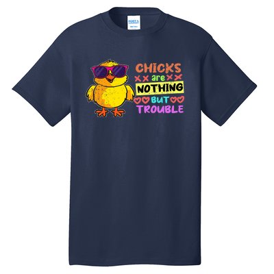 Easter Boy Chicks Are Nothing But Trouble Funny Egg Hunting Tall T-Shirt