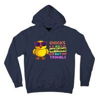 Easter Boy Chicks Are Nothing But Trouble Funny Egg Hunting Tall Hoodie