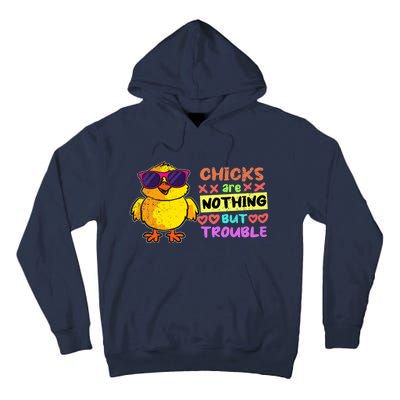 Easter Boy Chicks Are Nothing But Trouble Funny Egg Hunting Tall Hoodie