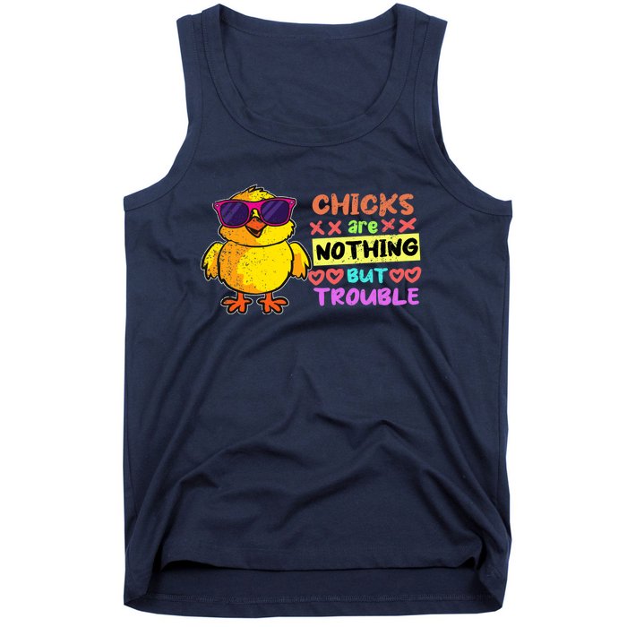 Easter Boy Chicks Are Nothing But Trouble Funny Egg Hunting Tank Top