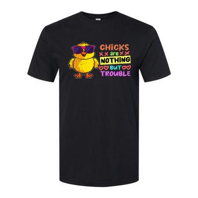 Easter Boy Chicks Are Nothing But Trouble Funny Egg Hunting Softstyle CVC T-Shirt