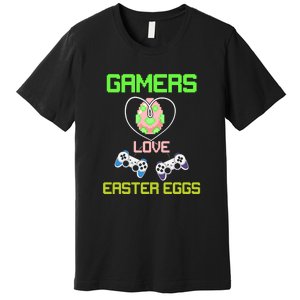 Gamers Love Easter Eggs Easter Day Video Game Controller Premium T-Shirt