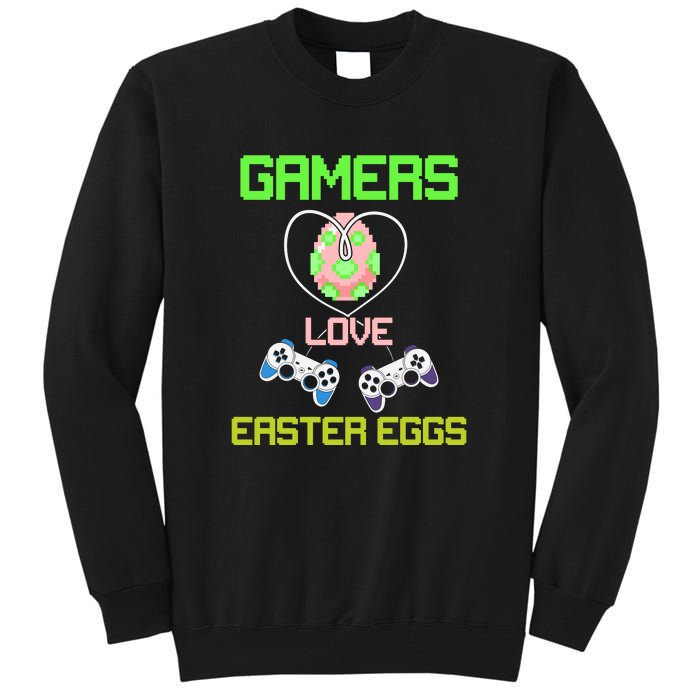 Gamers Love Easter Eggs Easter Day Video Game Controller Tall Sweatshirt