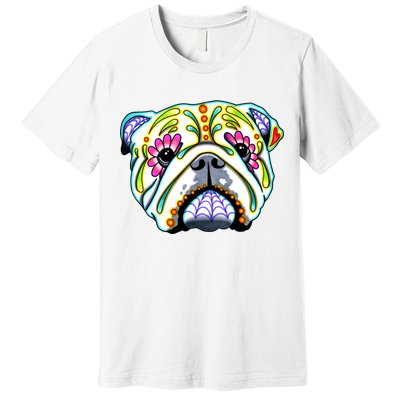 English Bulldog Cute Gift Day Of The Dead Sugar Skull Dog Gift Premium T-Shirt