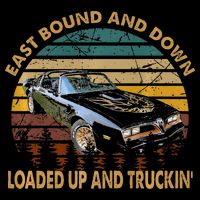 East Bound & Down Loaded Up & Truckin Vintage Bandit 1977 Button