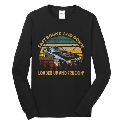 East Bound & Down Loaded Up & Truckin Vintage Bandit 1977 Tall Long Sleeve T-Shirt