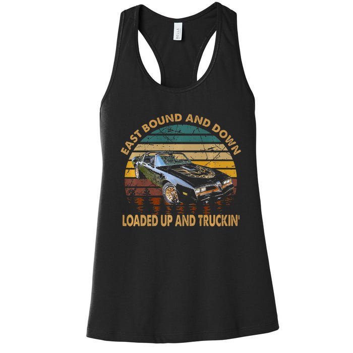 East Bound & Down Loaded Up & Truckin Vintage Bandit 1977 Women's Racerback Tank