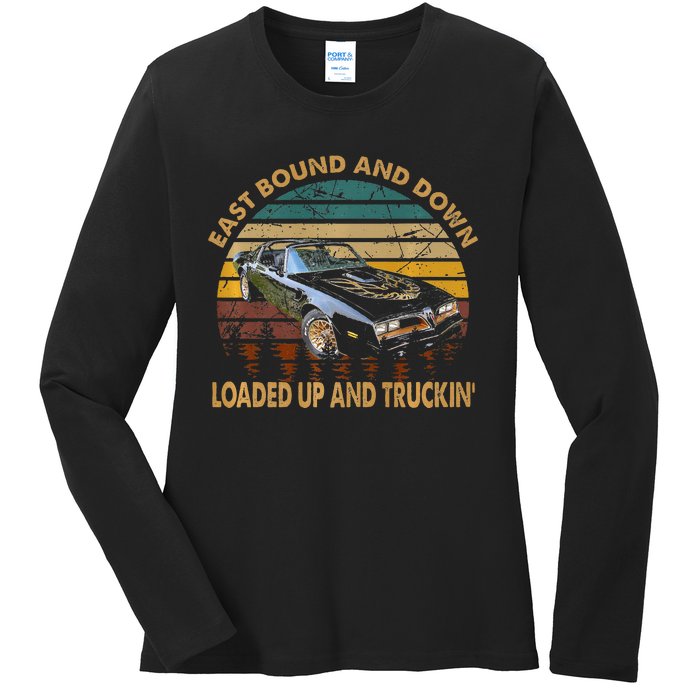 East Bound & Down Loaded Up & Truckin Vintage Bandit 1977 Ladies Long Sleeve Shirt