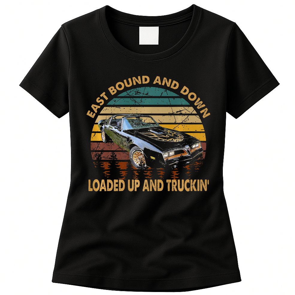 East Bound & Down Loaded Up & Truckin Vintage Bandit 1977 Womens T-Shirt