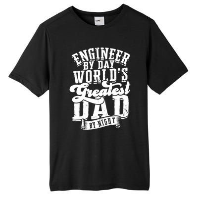 Engineer By Day World's Greatest Dad By Night Mechanical Tall Fusion ChromaSoft Performance T-Shirt