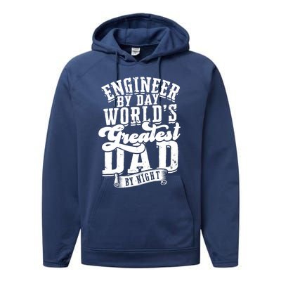 Engineer By Day World's Greatest Dad By Night Mechanical Performance Fleece Hoodie