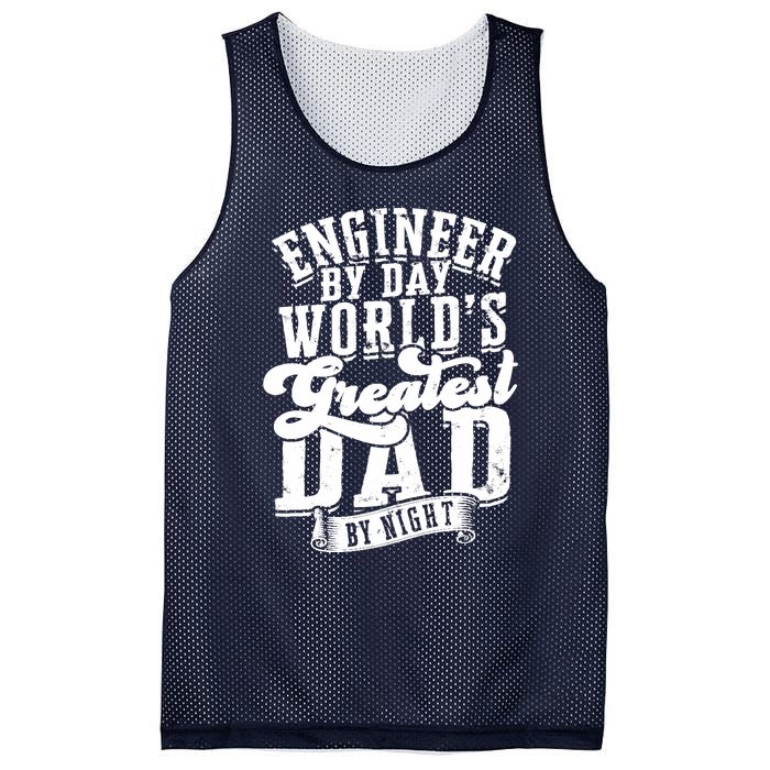 Engineer By Day World's Greatest Dad By Night Mechanical Mesh Reversible Basketball Jersey Tank