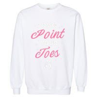 Elegant Ballet Dancer Absolute Your Form Garment-Dyed Sweatshirt