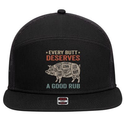 Every Butt Deserves A Good Rub Pork Smoking Party Bbq Funny 7 Panel Mesh Trucker Snapback Hat