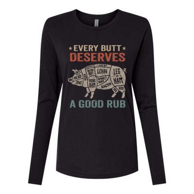 Every Butt Deserves A Good Rub Pork Smoking Party Bbq Funny Womens Cotton Relaxed Long Sleeve T-Shirt