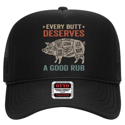 Every Butt Deserves A Good Rub Pork Smoking Party Bbq Funny High Crown Mesh Back Trucker Hat