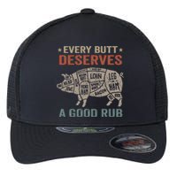 Every Butt Deserves A Good Rub Pork Smoking Party Bbq Funny Flexfit Unipanel Trucker Cap