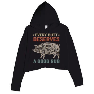 Every Butt Deserves A Good Rub Pork Smoking Party Bbq Funny Crop Fleece Hoodie