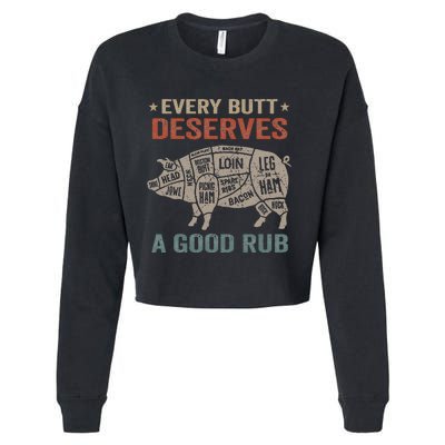 Every Butt Deserves A Good Rub Pork Smoking Party Bbq Funny Cropped Pullover Crew