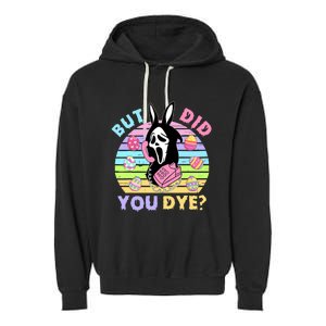 Easter But Did You Dye Easter Day Horror Bunny Ear Graphic Garment-Dyed Fleece Hoodie