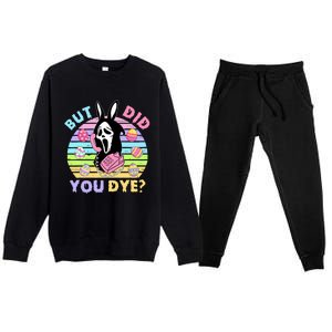 Easter But Did You Dye Easter Day Horror Bunny Ear Graphic Premium Crewneck Sweatsuit Set