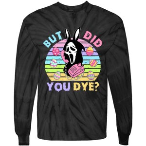 Easter But Did You Dye Easter Day Horror Bunny Ear Graphic Tie-Dye Long Sleeve Shirt