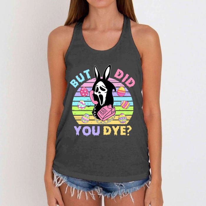 Easter But Did You Dye Easter Day Horror Bunny Ear Graphic Women's Knotted Racerback Tank