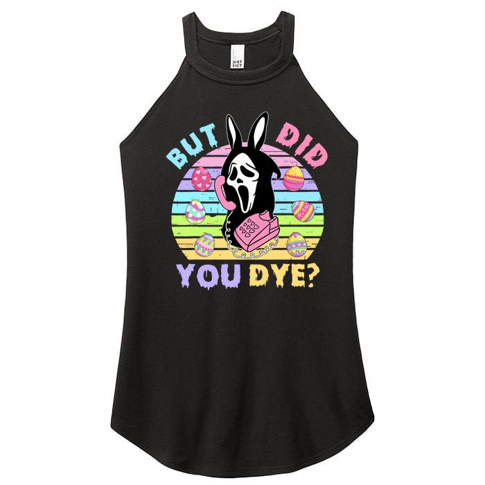 Easter But Did You Dye Easter Day Horror Bunny Ear Graphic Women's Perfect Tri Rocker Tank