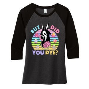 Easter But Did You Dye Easter Day Horror Bunny Ear Graphic Women's Tri-Blend 3/4-Sleeve Raglan Shirt