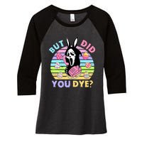 Easter But Did You Dye Easter Day Horror Bunny Ear Graphic Women's Tri-Blend 3/4-Sleeve Raglan Shirt