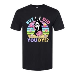 Easter But Did You Dye Easter Day Horror Bunny Ear Graphic Softstyle CVC T-Shirt