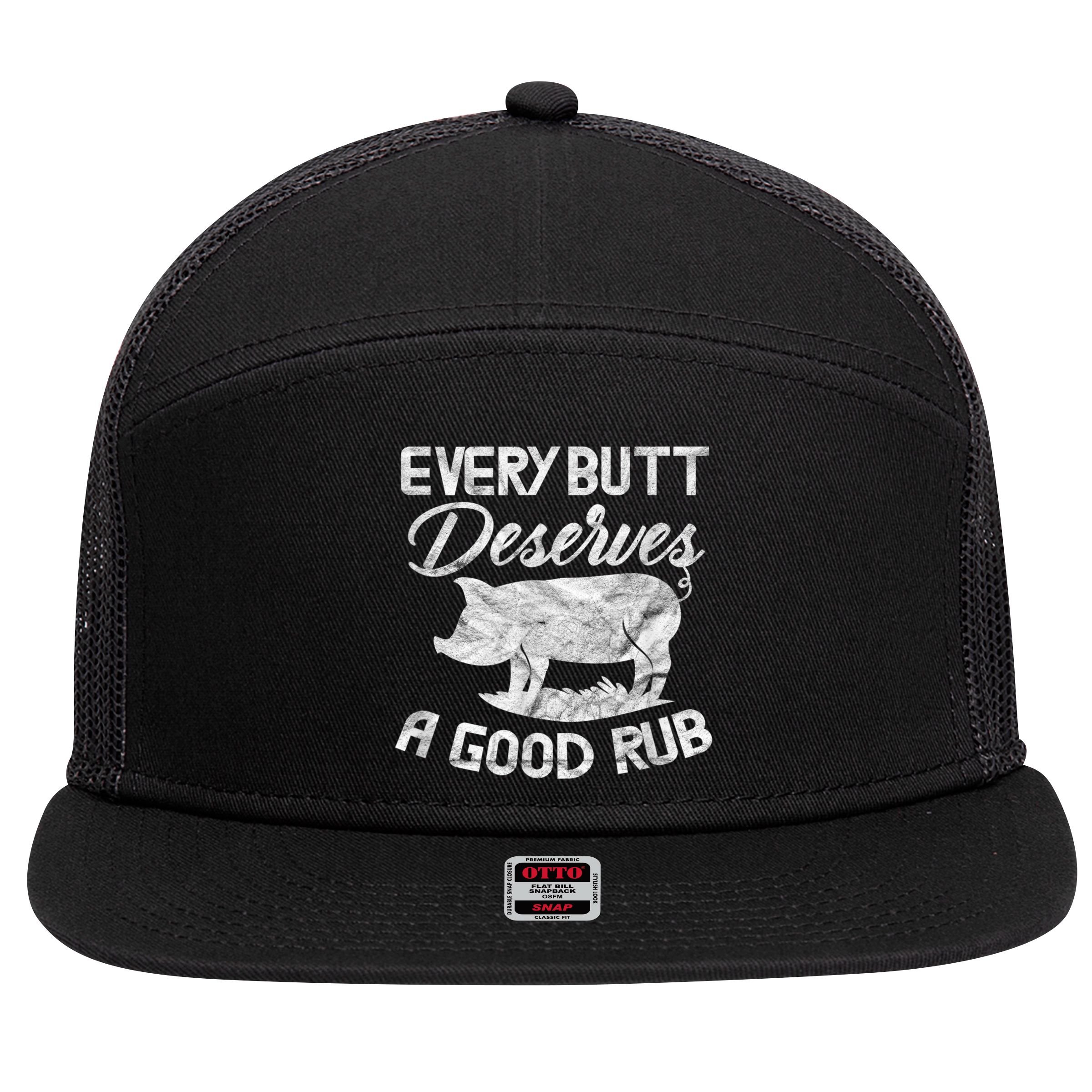 Every Butt Deserves A Good Rub Funny BBQ 7 Panel Mesh Trucker Snapback Hat